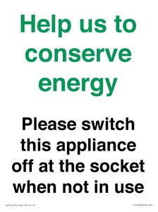 Help us to conserve energy - Please switch this appliance off at the socket when not in use